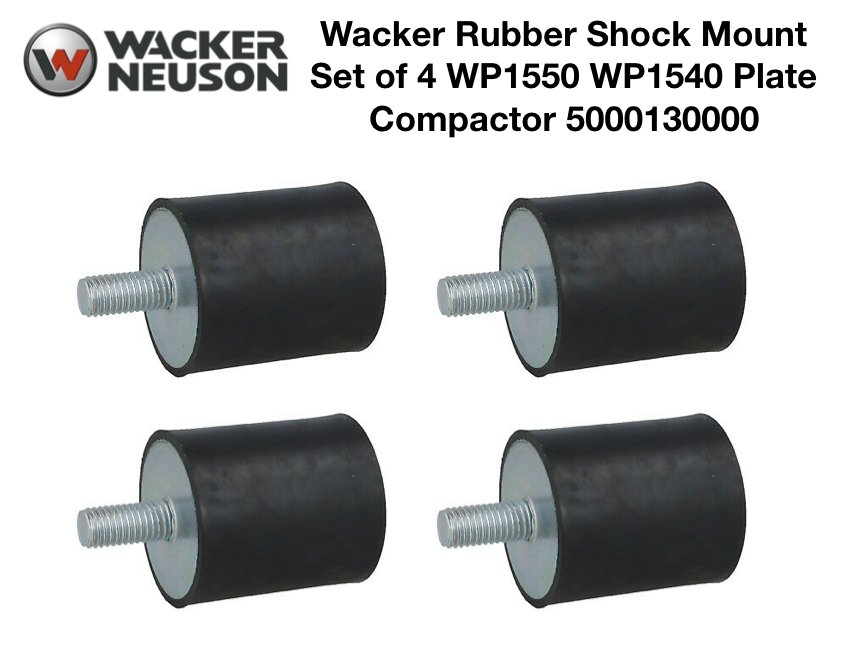 Wacker Neuson 0130000 5000130000 Vibration Mount (Set of 4) for Wacker VP1340 VP1550 WP1540 WP1550 Plate Compactors
