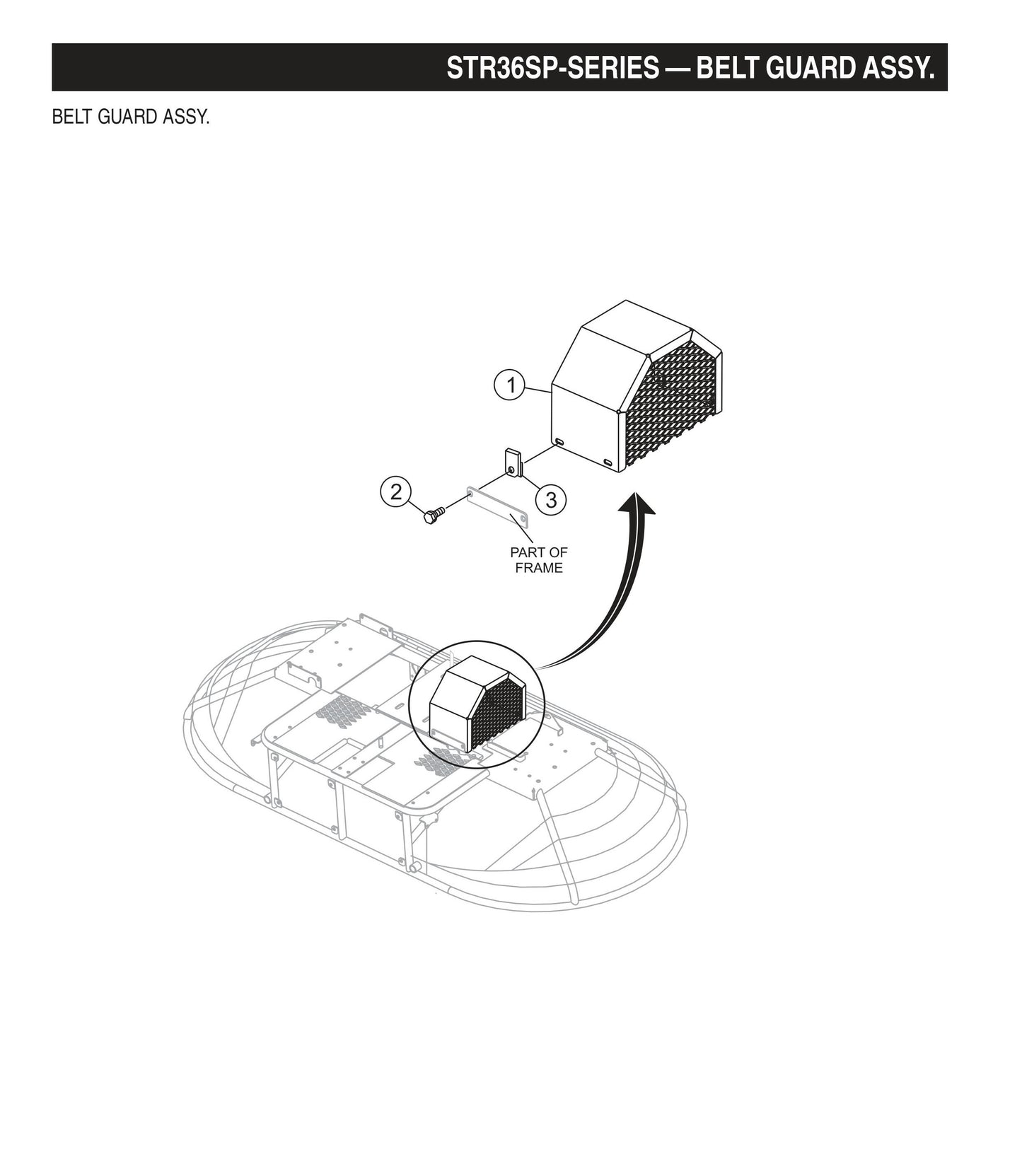 STR36SP STOW-Belt Guard Assembly