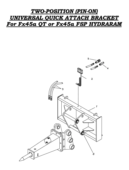 Fx45a QT or Fx45a FSP Hydraram Two-Position (Pin-On) Universal Quick Attach Bracket