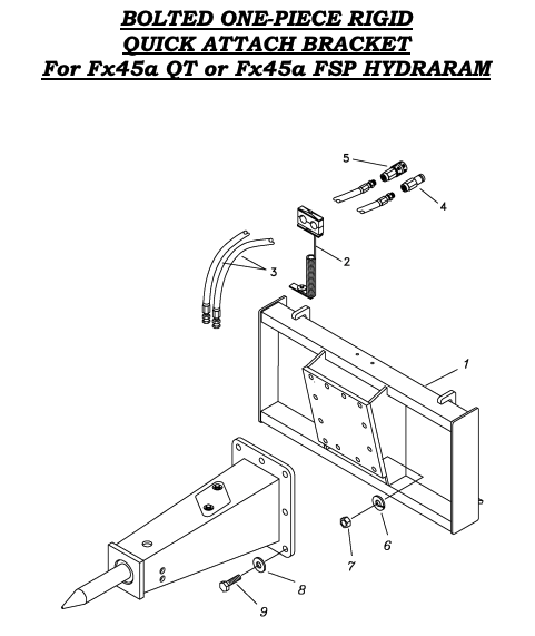 Fx45a QT or Fx45a FSP Hydraram Bolted One-Piece Rigid Quick Attach Bracket
