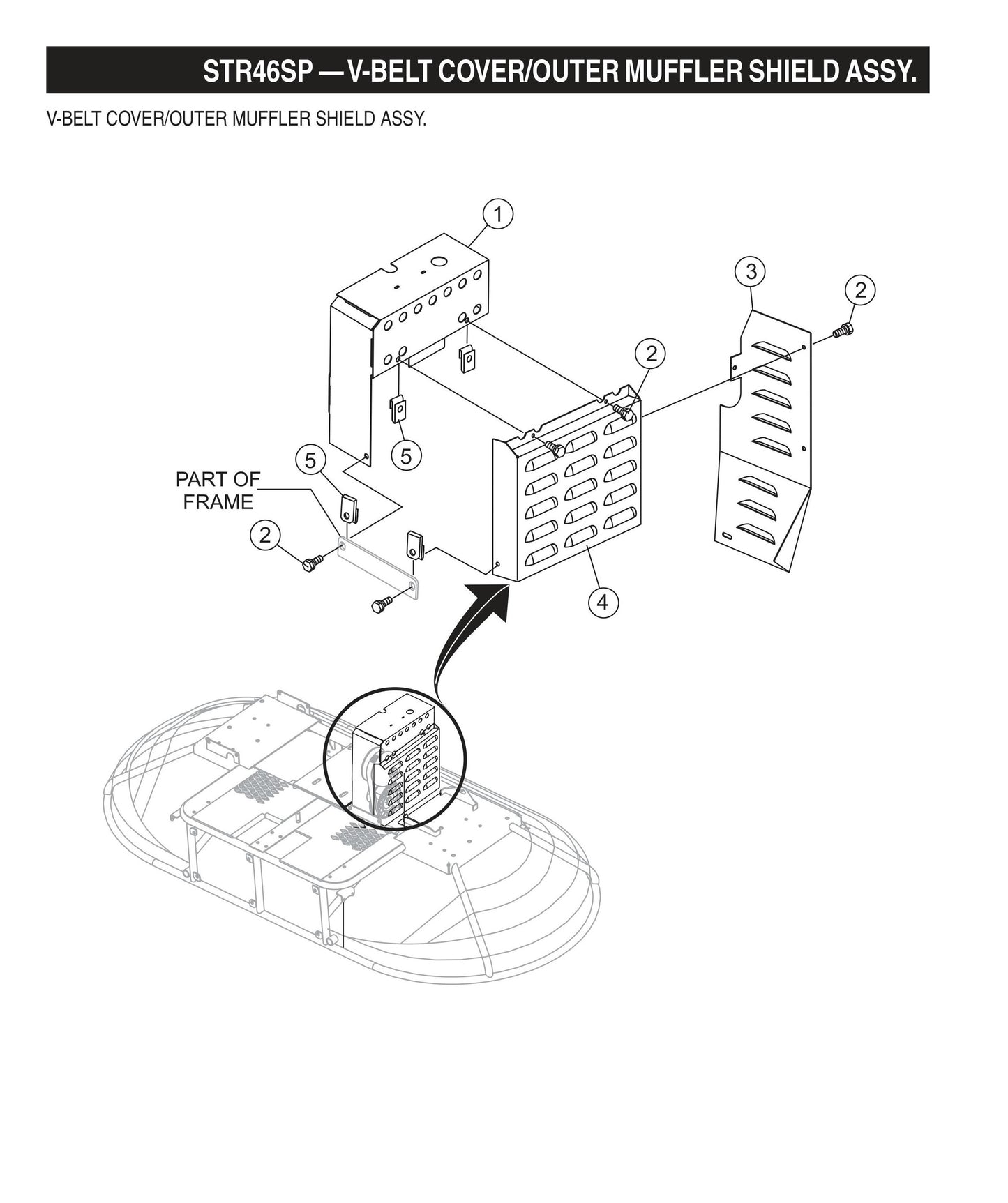STR46SP STOW-V-Belt Cover/Outer Muffler Shield Assembly