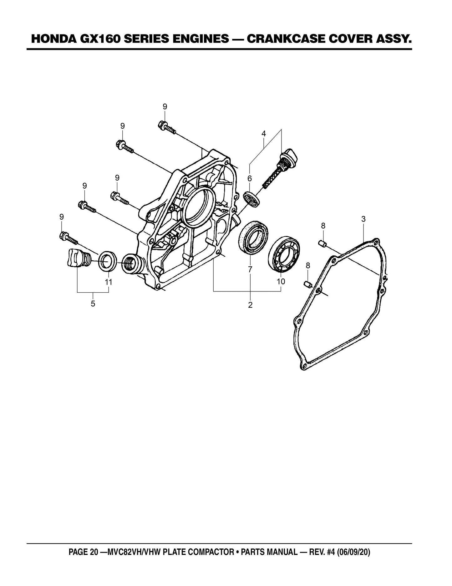 MVC82VH/VHW Honda GX160 Series Engine Crankcase Cover Assembly Parts