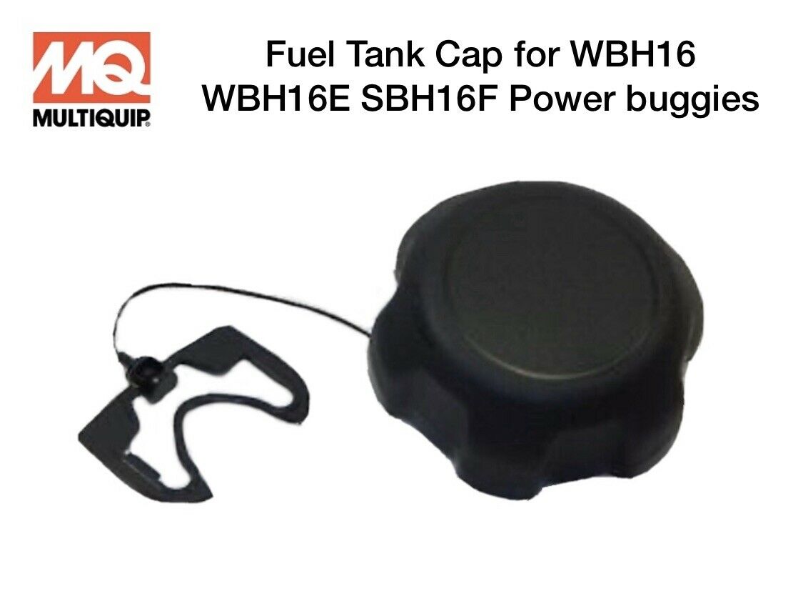 Fuel Tank Cap for Multiquip WBH16 16E 16EF 21EPA Power Buggies 520820