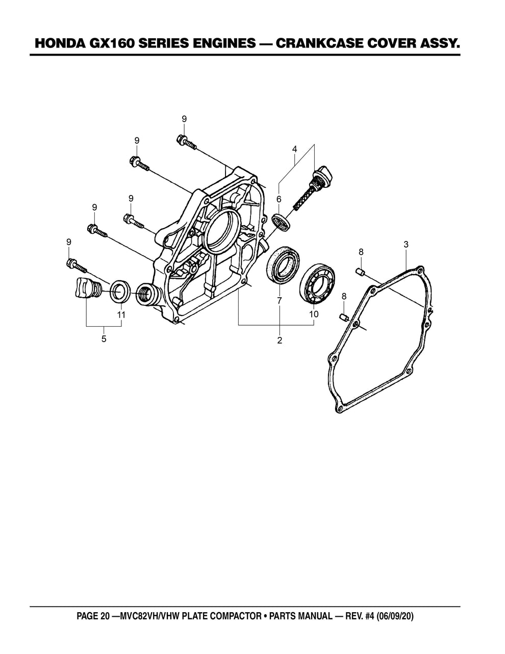 MVC82VH/VHW Honda GX160 Series Engine Crankcase Cover Assembly Parts