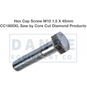 2900317 Hex Cap Screw M10 1.5 x 45mm 2900317 for CC1800 XL and CC2500 Saw by Core Cut Diamond Products